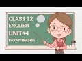 Class 12 English | Unit 4 Paraphrasing | NBF Book 2025