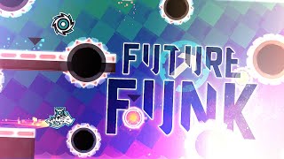 "Future Funk" (Demon) by JonathanGD [All Coins] | Geometry Dash 2.11