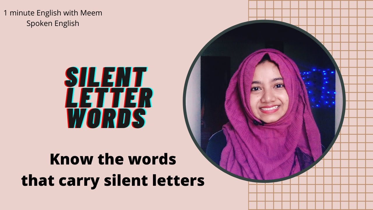 Silent letter words in English ~ Pronunciation and spelling~  Bangla tutorial