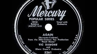 Vignette de la vidéo "1949 HITS ARCHIVE: Again - Vic Damone (his original version)"