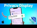 iOS 26 - Secret Trick to Enable Privacy Display Mode on any iPhone