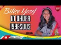 Faarfannaa Haaraa Bara 2018 Far Bilisee Yooseef IN DHUFA IYYESUUS 