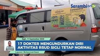 17 Dokter Mengundurkan Diri, Aktivitas RSUD Sigli Tetap Normal 17 Dokter Mengundurkan Diri, Aktivitas RSUD Sigli Tetap Normal