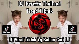 DJ BERETTA THAILAND (DANCE BRAZILIAN) TREND CAPCUT VIRAL TIKTOK TERBARU 2026 !!