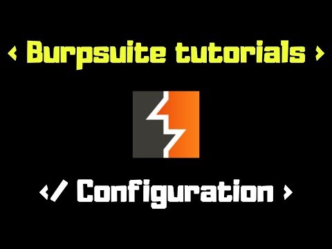 Burpsuite Tutorials - How to configure burpsuite