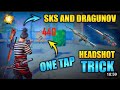 Sks and dragunov one tap headshot trick link  click the channel ritikstyleking