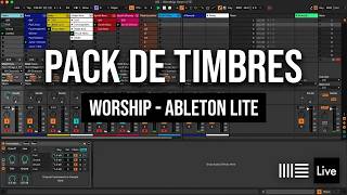 Pack de Timbres Worship - Ableton Live LITE - Pianos, Pads, Synths, Drum Pads, Continuos