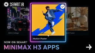 Explore the latest MiniMax H3 AI Apps now available on SeaArt!