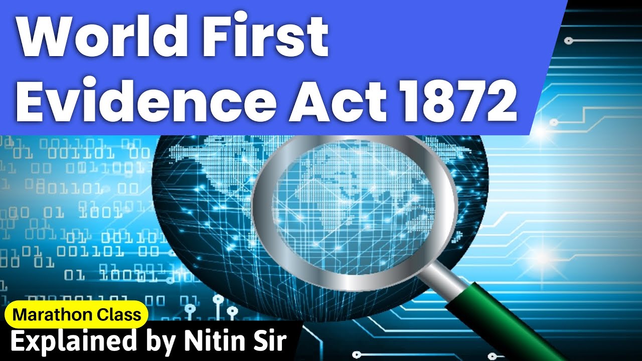 World's first Evidence Act, 1872 Marathon by our Sr. Law faculty UPSC ...