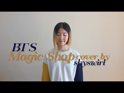 BTS (방탄소년단) - Magic Shop Vocal Cover