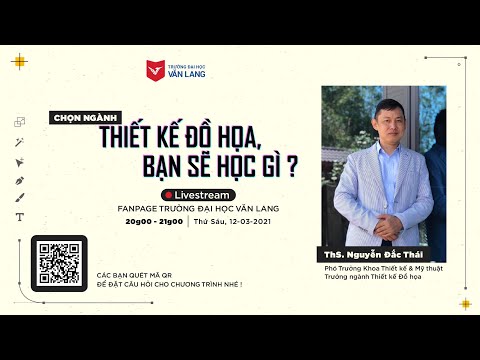 Video [VLU] NGÀNH THIẾT KẾ ĐỒ HOẠ | LIVESTREAM TƯ VẤN TUYỂN... - youtube