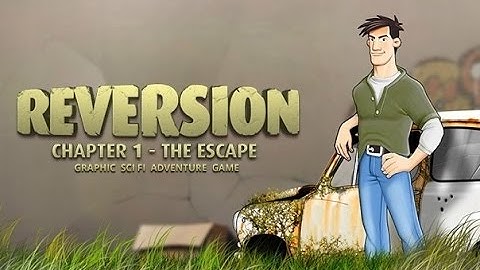 Reversion part 1 the escape w/ Mista