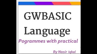 Programming in GWBASIC, Computer Science, Class 8th, Unit 5 Lecture 4,  How to make a Programme
