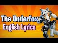 THE UNDERFOX (Lyrics) English - Fortnite Lobby Track