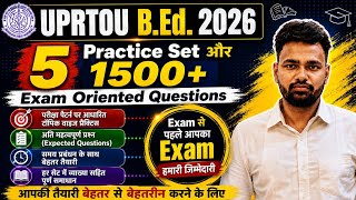 UPRTOU B.Ed. 2026 | 5 Practice Set Exam Oriented Questions Print के साथ | Exam से पहले Exam #uprtou