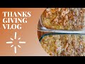 Thanksgiving Vlog| How To Make Seafood Mac &amp; Cheese And Bf&#39;s First Thanksgiving With My Fam!