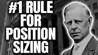 Jesse Livermore | #1 Position Sizing Rule Every Trader Must Follow