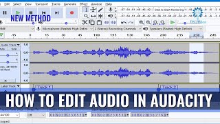 How to Edit Audio in Audacity 2025 [New Method]