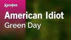 Karaoke American Idiot - Green Day *  - Durasi: 3:03. 