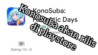 Konosuba : Fantastic Days sudah mau rilis di playstore  , PRAPENDAFTAR SEKARANG !!!