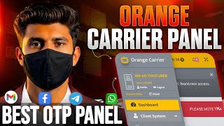 Orange Carrier OTP Panel Review 🔥 | How To Work On Orange Carrier Panel Full Tutorial Hindi / Urdu screenshot 3