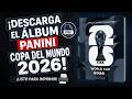 DESCARGAR PDF DEL ÁLBUM PANINI MUNDIAL 2026 PARA IMPRIMIR✅| Cómo Imprimir Figuritas del Mundial 