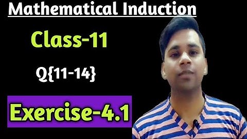 Ex 4.1 (Q 11 to 14) Chapter 4 Mathematical induction Class 11 Maths Ncert | PMI || Ravi Sir ||