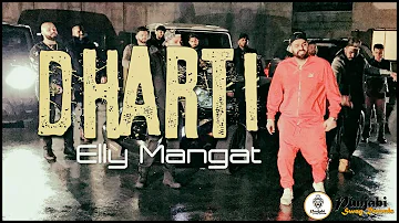 Dharti - Full song | Elly Mangat | New punjabi song 2017