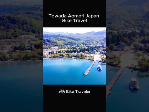 Towada Aomori Japan Bike Travel