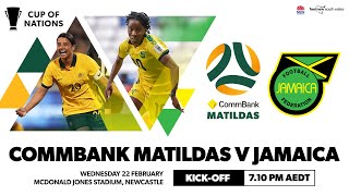 CommBank Matildas v Jamaica | Cup of Nations 2023