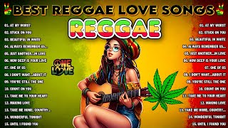 BEST REGGAE MIX 2024 - BEST ENGLISH REGGAE LOVE SONGS - ALL TIME FAVORITE REGGAE SONGS 2024