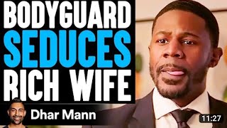 Bodyguard Seduces Rich Wife