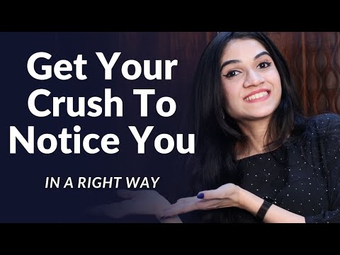 How To Impress Your Crush