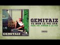 GEMITAIZ feat. UZI JUNKER & LIL PIN - 09 - TE NUN CE POI STA'