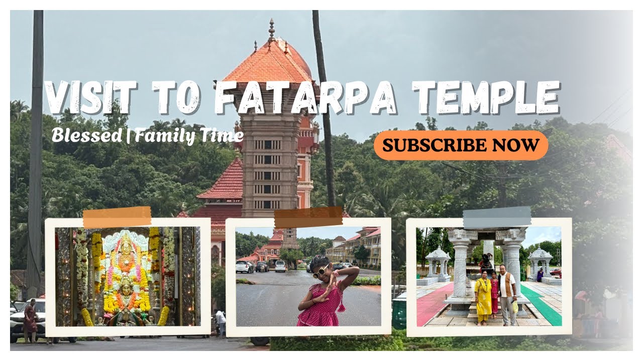 Visit to Fatarpa Temple | Family Time |