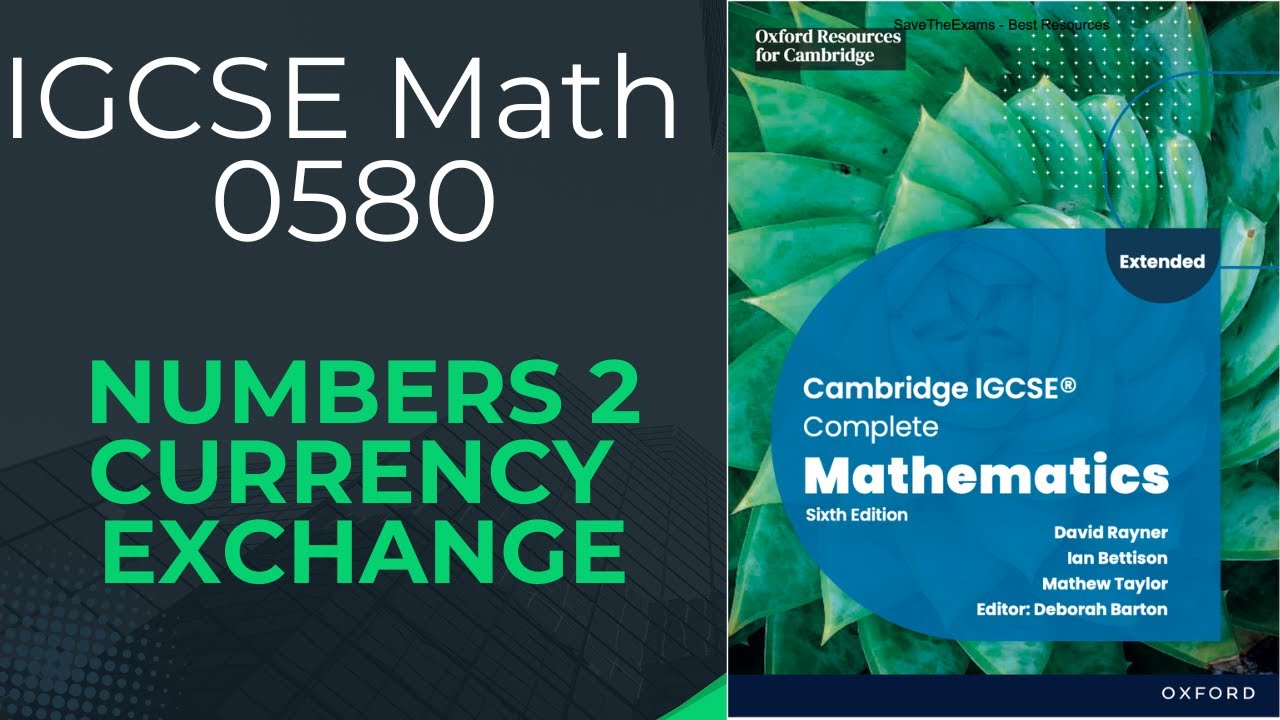 Currency exchange | Numbers 2 | IGCSE Math 0580 - YouTube