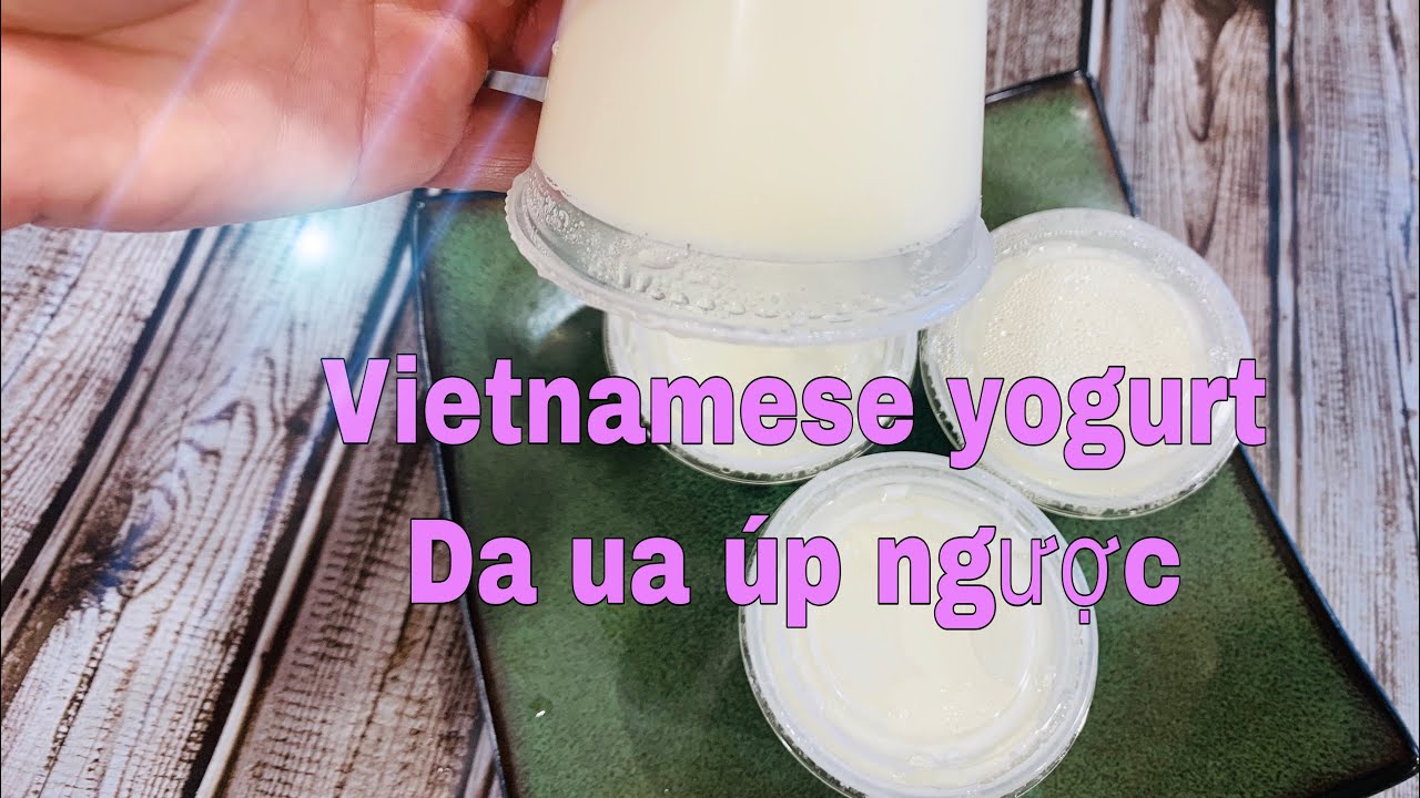 How to make Vietnamese yogurt _Instant Pot.CÁCH LÀM DA UA VIỆT NAM BẰNG