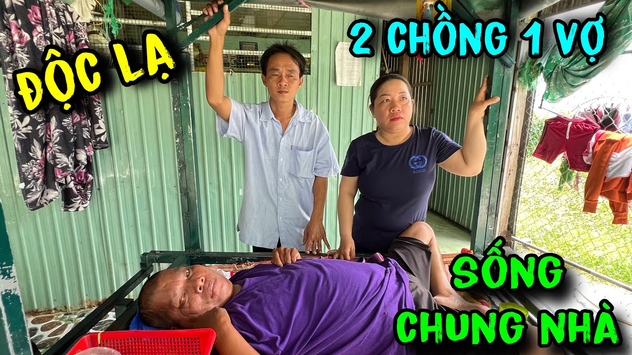 độc lạ 1 chồng 2 vợ sống chung nhà ông nhỏ nuôi ông lớn #tuấnlaivung #1chồng2vợ