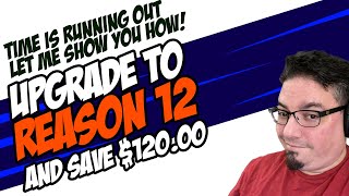 Why Upgrade to Reason 12 from Reason 11