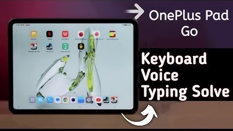 How ow to use voice typing in OnePlus Tab go, OnePlus pad keyboard voice typing setting