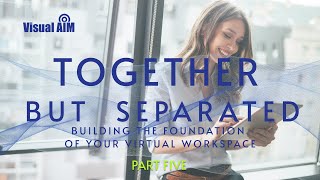 Together but Separated; Building the Foundation for your Virtual- EP. 5 SOFTWARE DEMO