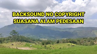 Backsound No Copyright Suasana Alam Pedesaan Jawa