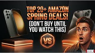Top 20+ Amazon Big Spring Sale Deals 2026 (Don't Buy Until You Watch This!)