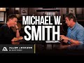 Michael W. Smith | Allen Jackson Ministries Podcast
