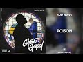 Rod Wave - Poison (432Hz)