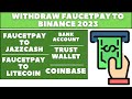 how to withdraw from faucetpay to binance 2023 |how to withdraw from faucetpay to jazzcash Easypaisa