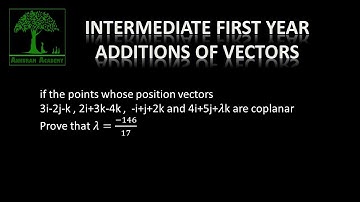 Intermediate first year Additions of Vectors