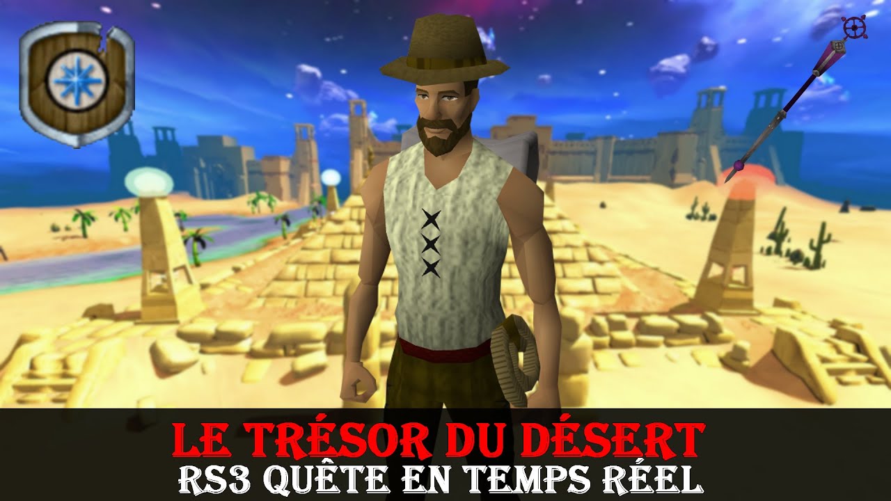 Le trésor du désert - Quête en temps réel - RuneScape 3
