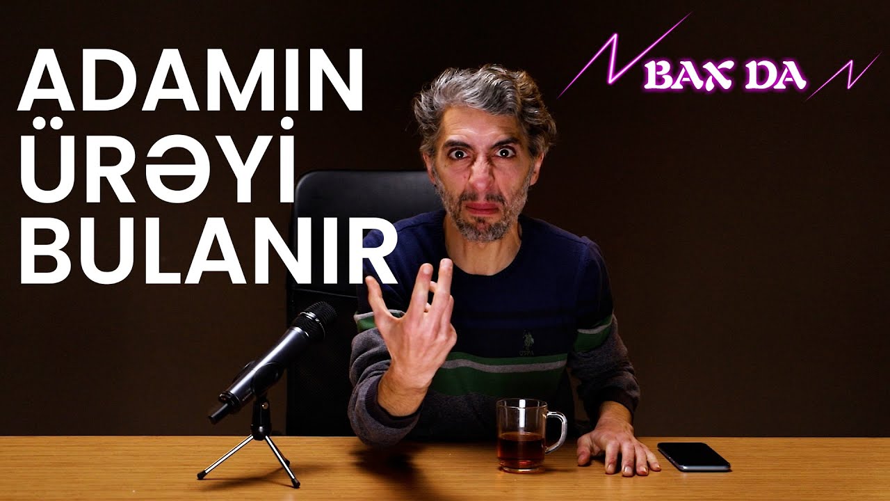 Verilən Qiymətə ADAMIN ÜRƏYİ BULANIR - Bax Da ( 2-ci Bölüm ) | Nofəl Şahlaroğlu