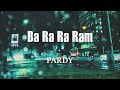Ba Ra Ra Ram PARDY